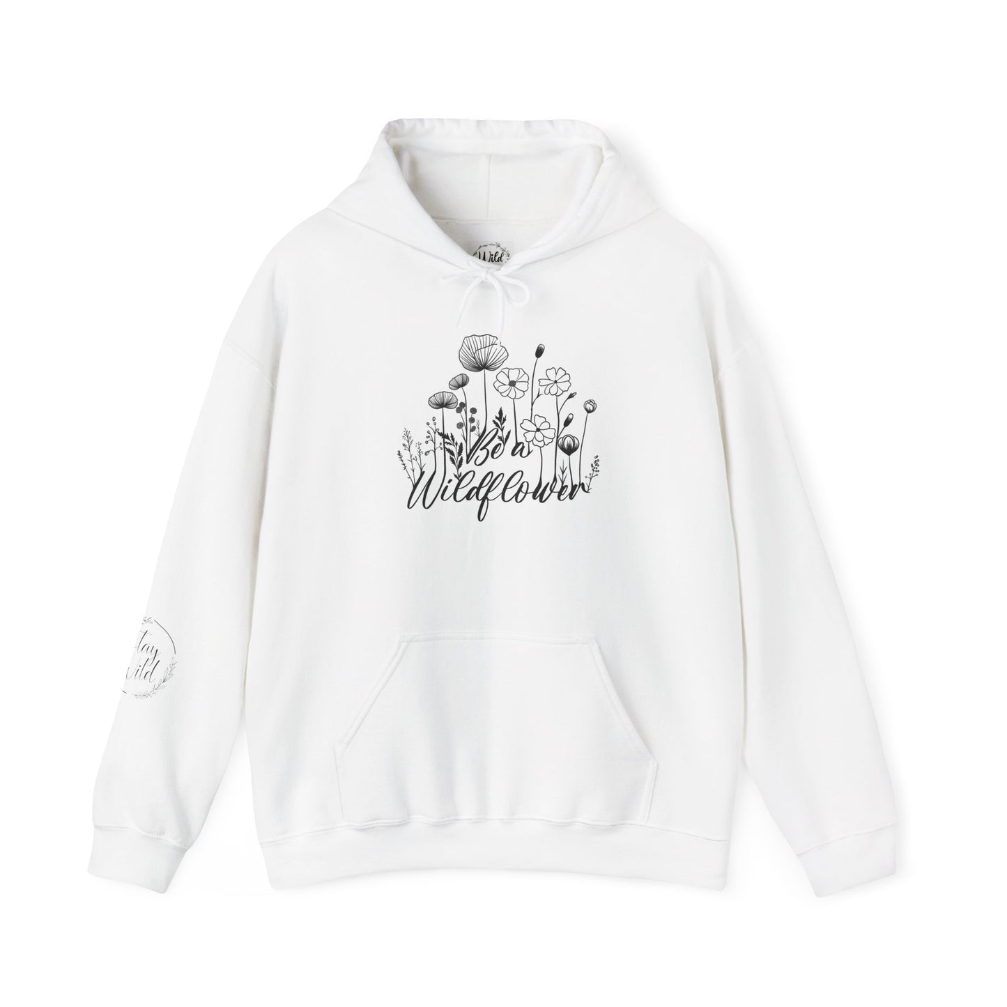 “Be a wildflower” Unisex Heavy Blend™ Hooded Sweatshirt