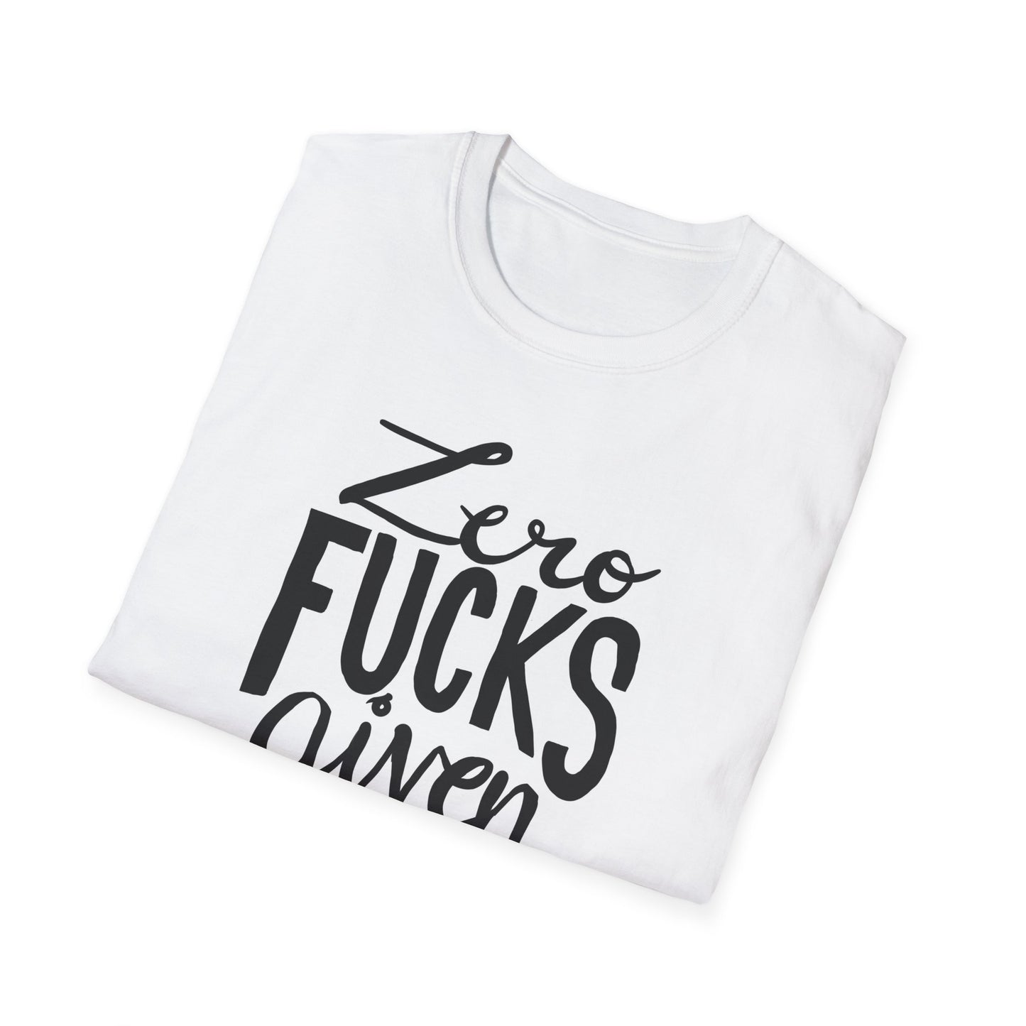 Zero fucks given, not even one. Unisex Softstyle T-Shirt