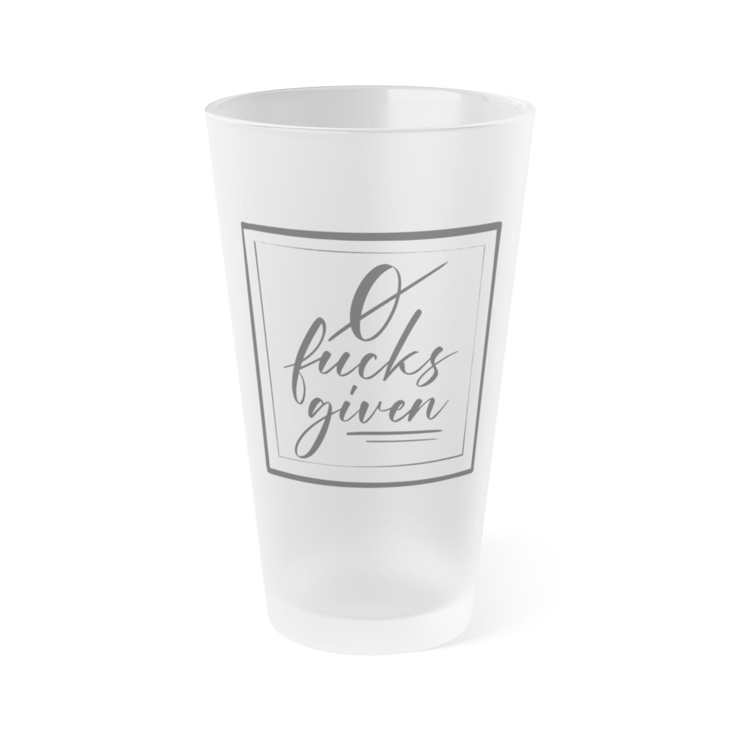 Frosted 16oz Pint Glass - "0 Fucks Given" - Perfect for Parties & Casual Gatherings