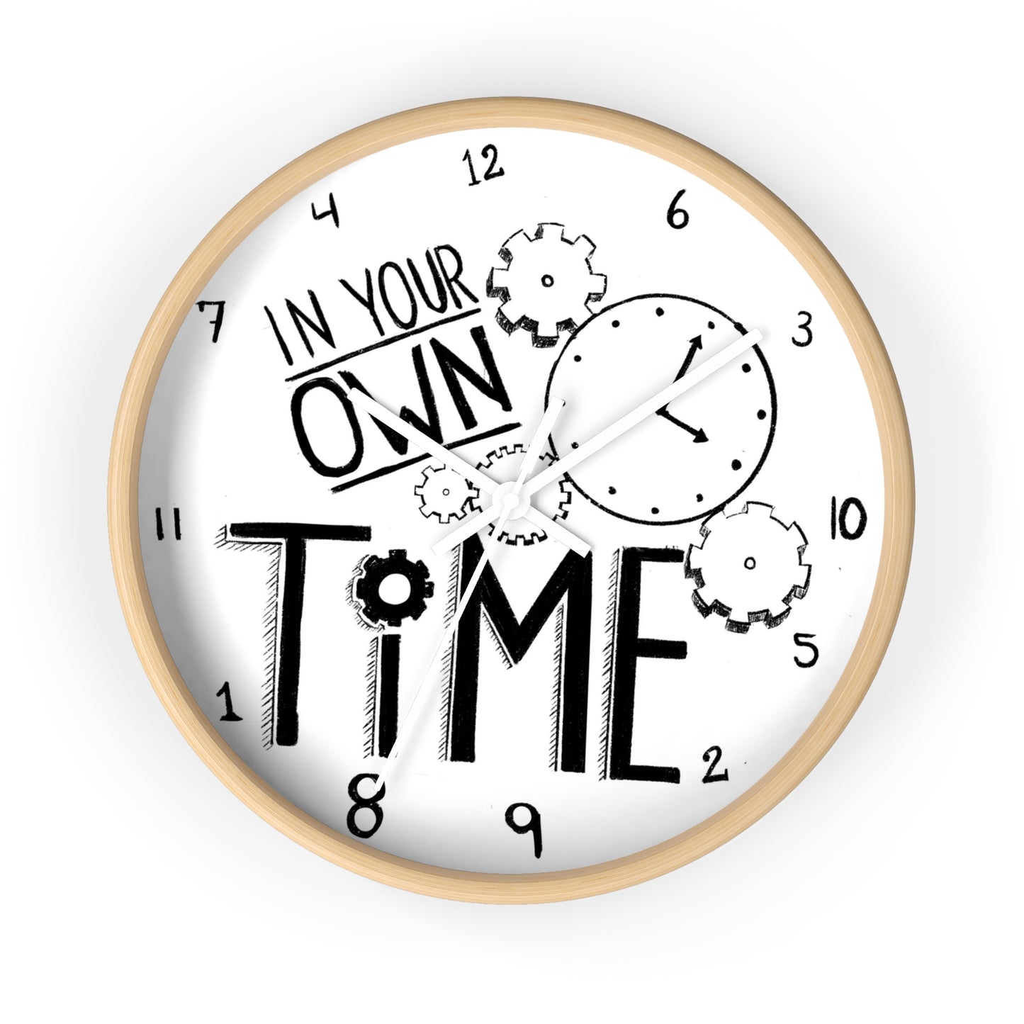 Inspirational Wall Clock - 'In Your Own Time' - Perfect for Home or Office Decor