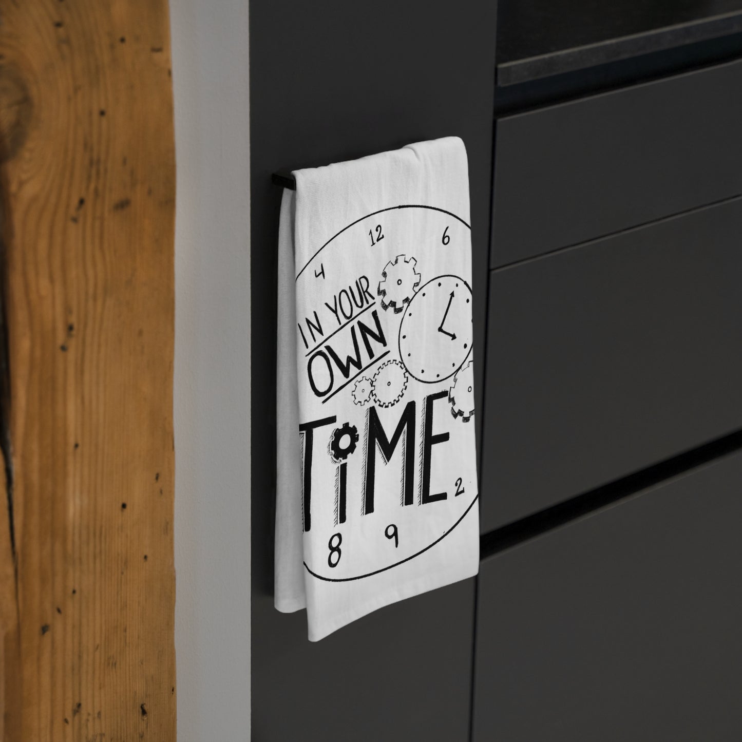 In Your Own Time Motivational Tea Towel - Kitchen Decor for Relaxed Living