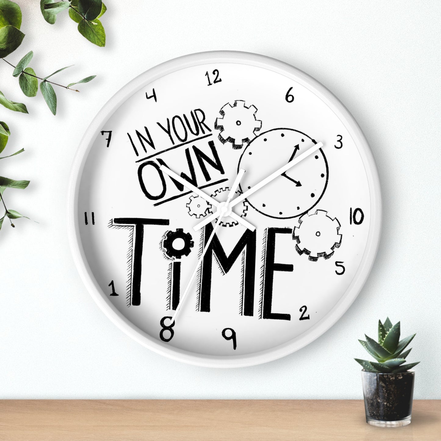 Inspirational Wall Clock - 'In Your Own Time' - Perfect for Home or Office Decor