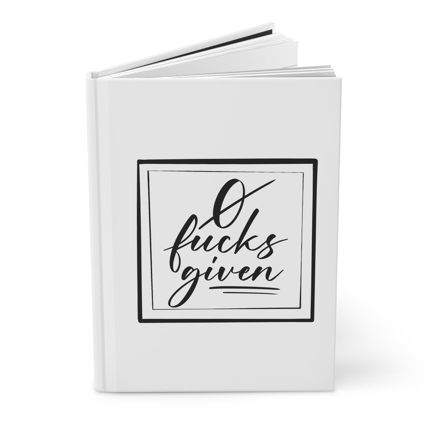 Funny Hardcover Journal - '0 Fucks Given' - Perfect for Note-Taking and Daily Reflections