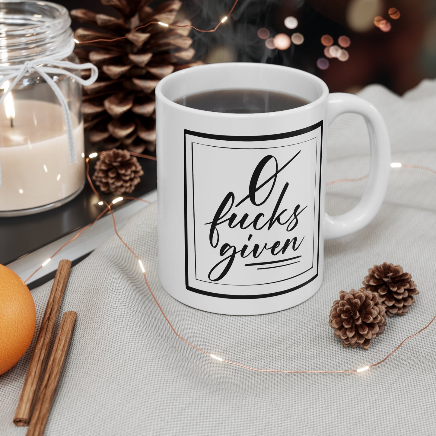 Funny 11oz Coffee Mug - "0 Fucks Given"