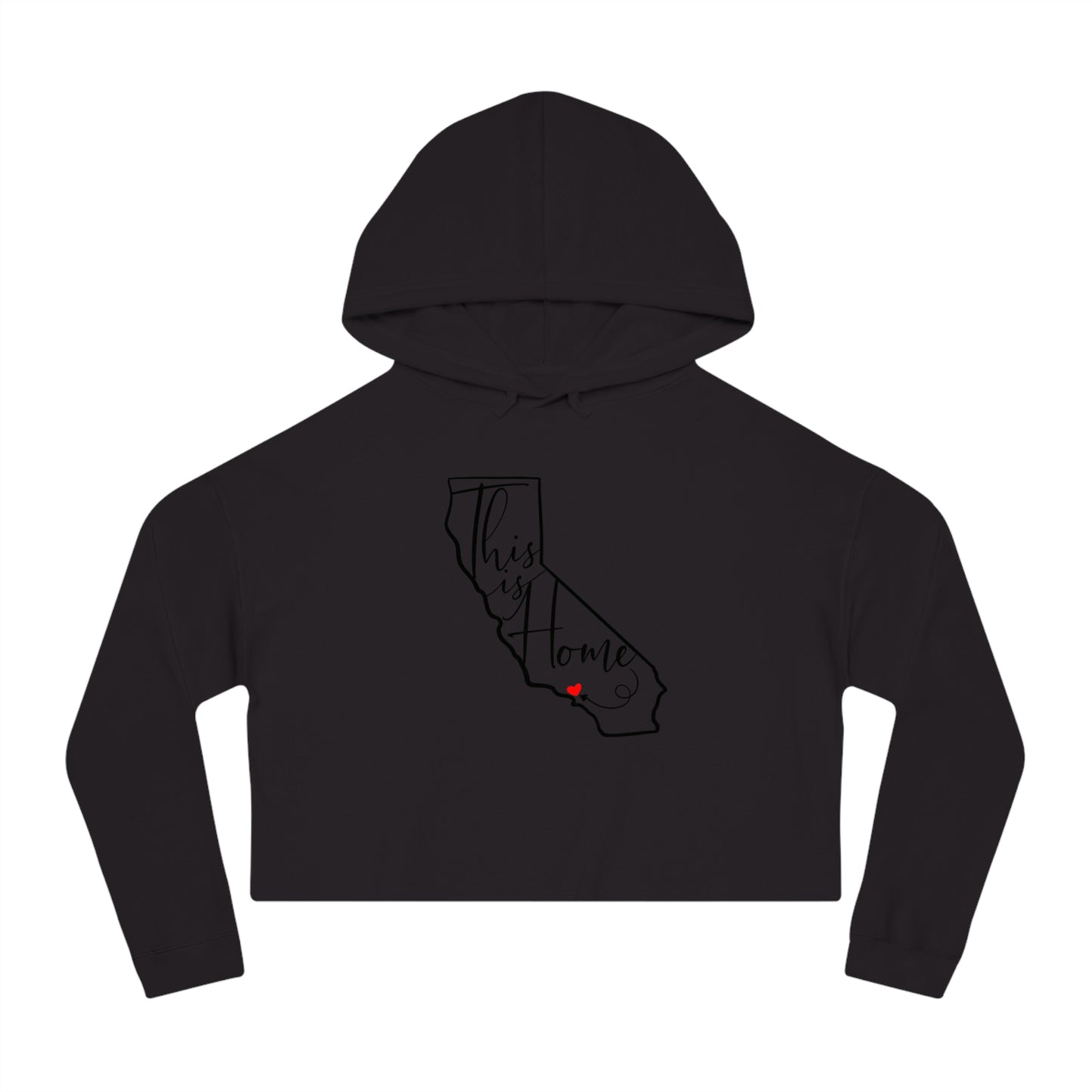 FUNDRAISER: “This is home California women’s Cropped Hooded Sweatshirt