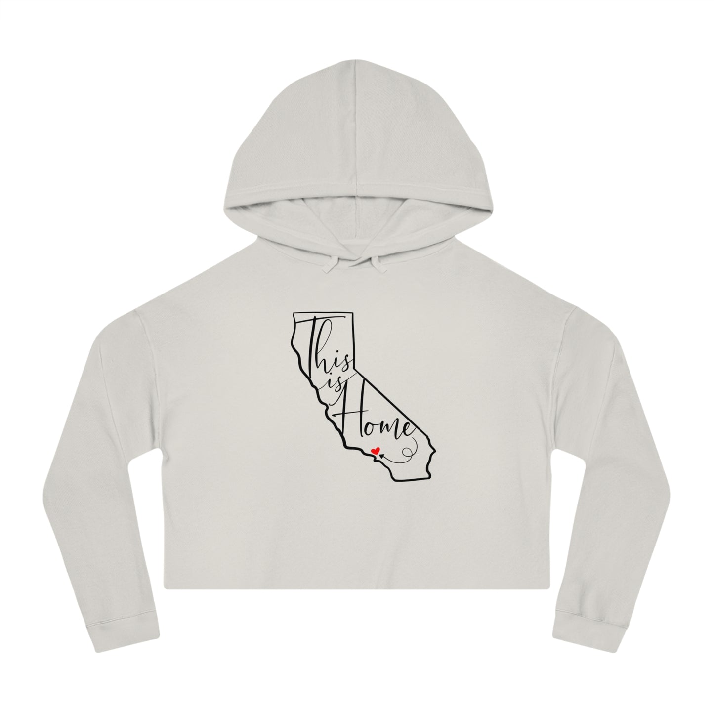 FUNDRAISER: “This is home California women’s Cropped Hooded Sweatshirt