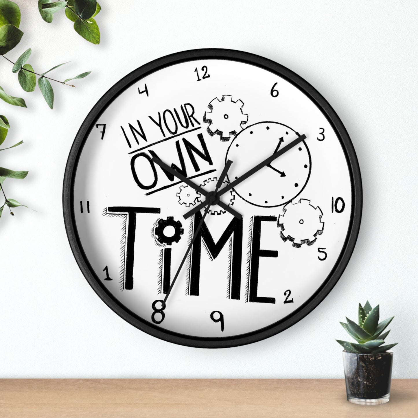 Inspirational Wall Clock - 'In Your Own Time' - Perfect for Home or Office Decor