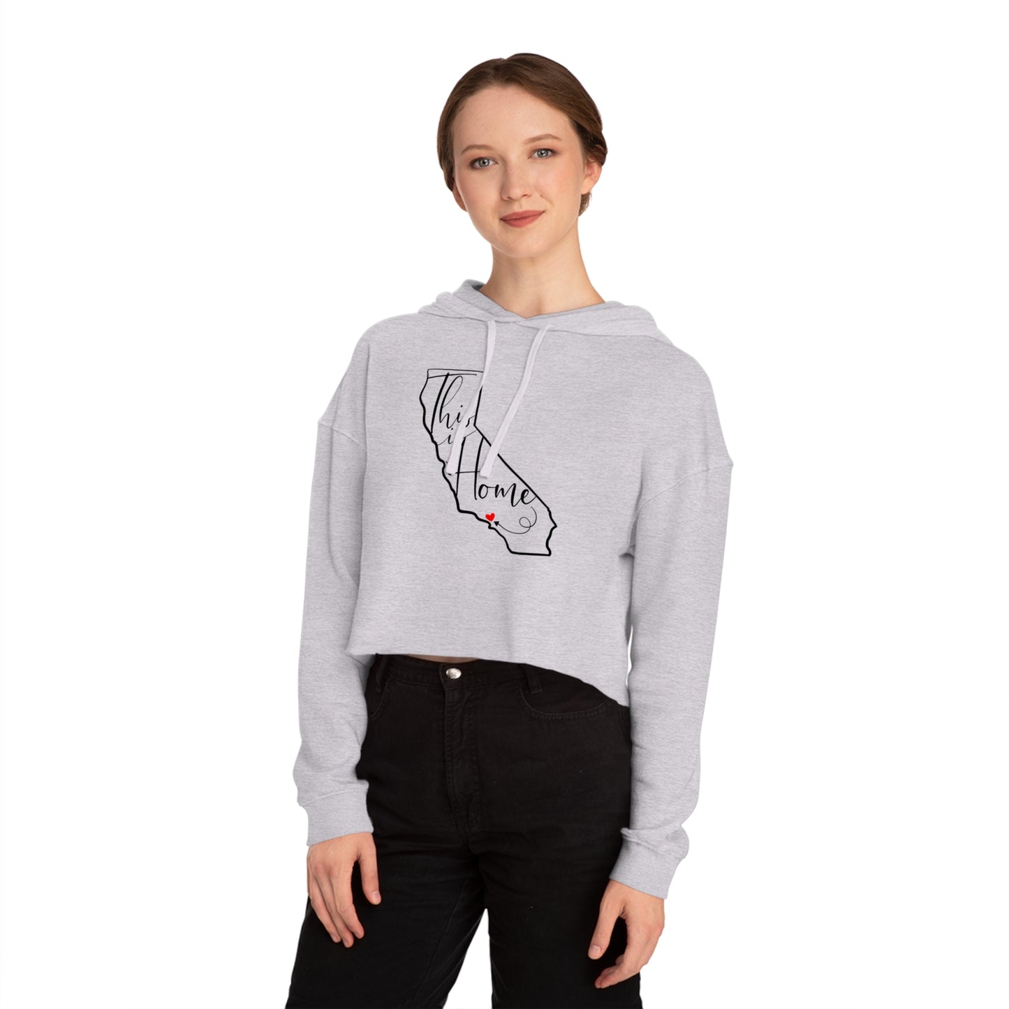 FUNDRAISER: “This is home California women’s Cropped Hooded Sweatshirt