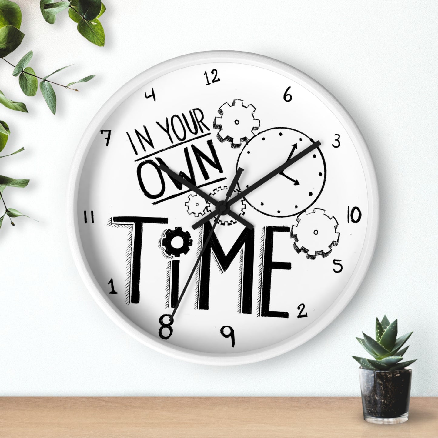 Inspirational Wall Clock - 'In Your Own Time' - Perfect for Home or Office Decor
