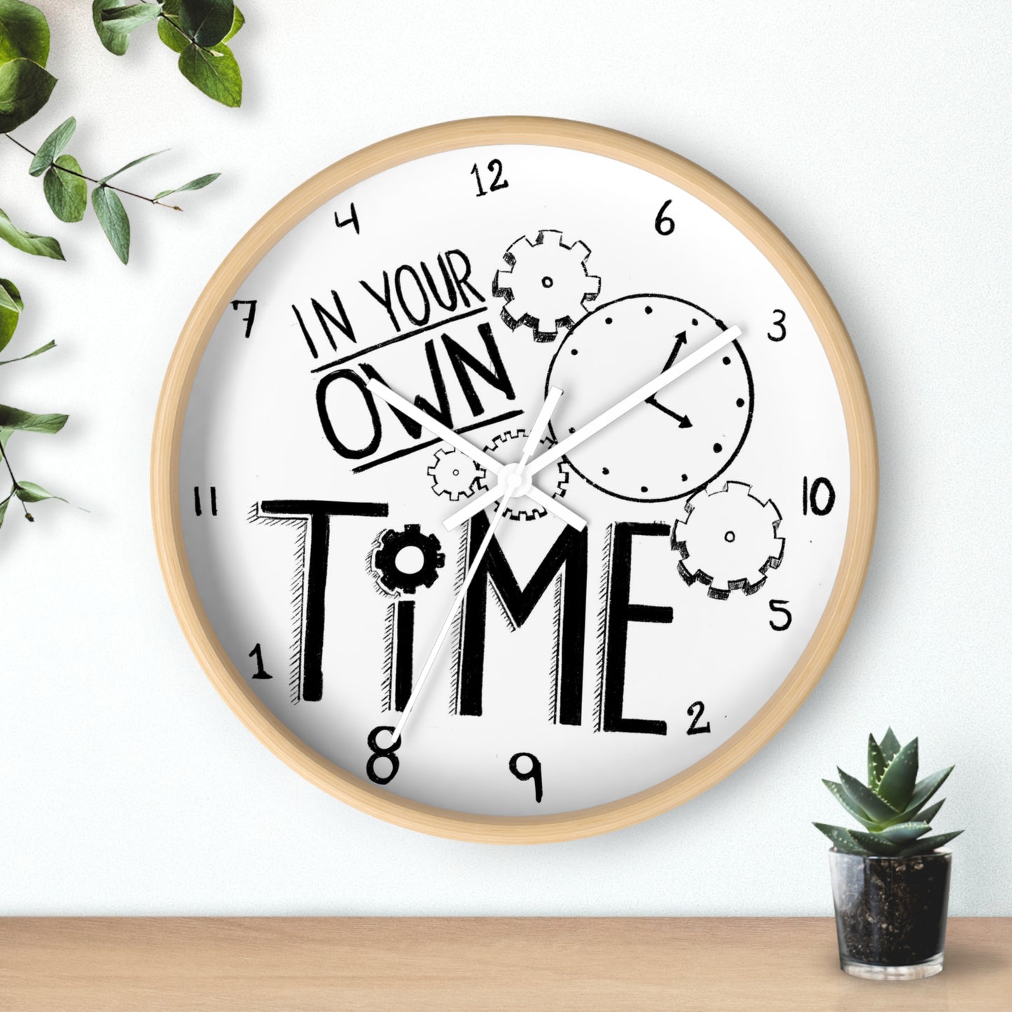Inspirational Wall Clock - 'In Your Own Time' - Perfect for Home or Office Decor
