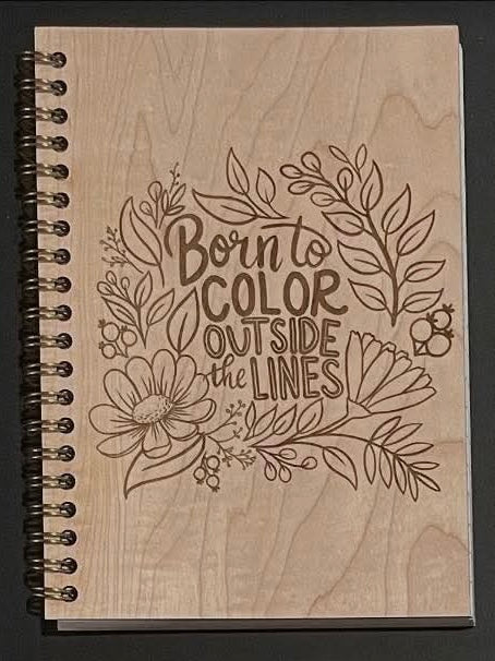 Born to color outside the lines wooden notebook- lined 96 pages